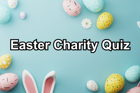 Easter Charity Quiz, in write lettering on a blue background with multi coloured eggs around it